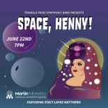  Space, Henny: Summer Triangle Pride Symphonic Band Concert 2024 art