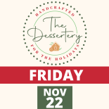 The Dessertery - A holiday dessert café 2024 Nov. 22